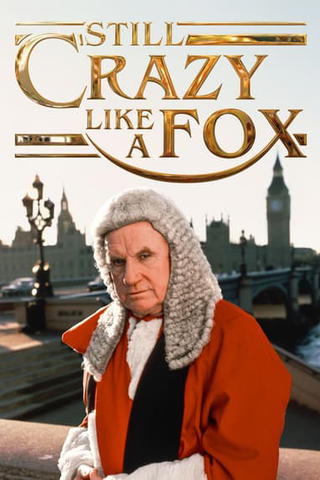 Still Crazy Like a Fox
