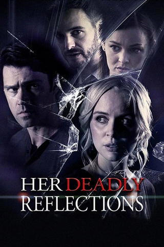 Her Deadly Reflection – Die Wahrheit in Trümmern