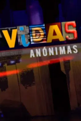 Vidas Anónimas