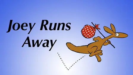 Joey Runs Away