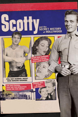 Scotty and the Secret History of Hollywood