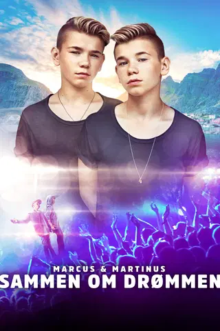 Marcus & Martinus - Sammen om drømmen