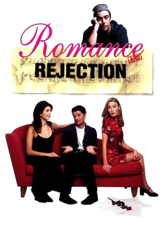 Romance and Rejection (So This Is Romance?)