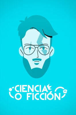 ¿Ciencia o Ficción?