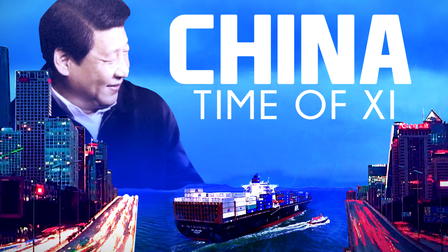 China: Time Of Xi