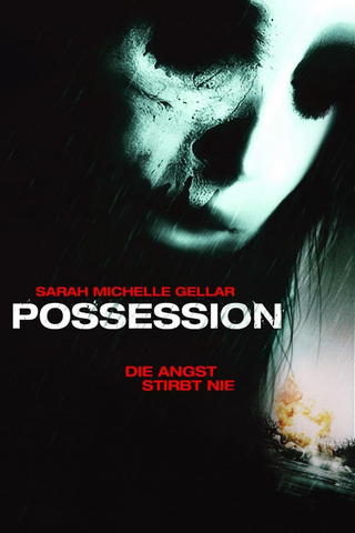 Possession – Die Angst stirbt nie
