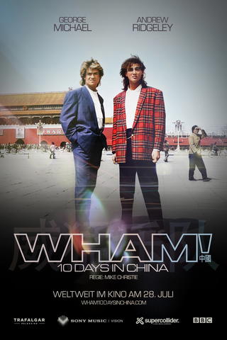 WHAM!: 10 Tage in China