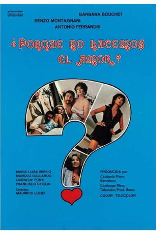 ¿Por qué no hacemos el amor?