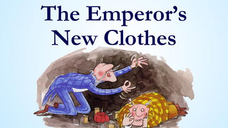 The Emperor's New Clothes
