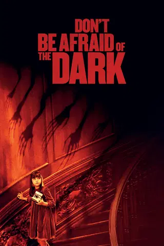 Don't Be Afraid of the Dark