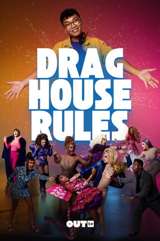 Drag House Rules