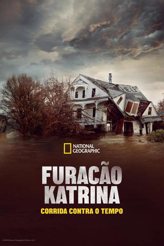 Furacão Katrina: Corrida Contra o Tempo