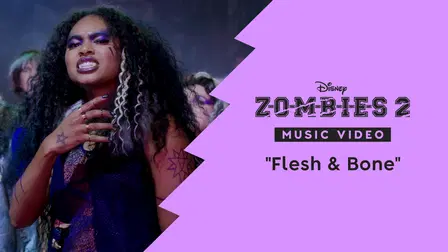 "Flesh & Bone" | ZOMBIES 2 Music Video