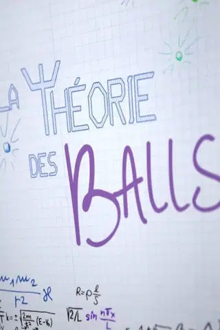 La Théorie des Balls