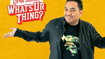 Cipha Sounds: What's Ur Thing?