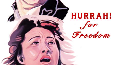 Hurrah! For Freedom