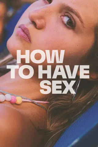 How to Have Sex
