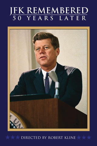 JFK Remembered: 50 Years Later