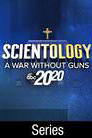 Scientology: A War Without Guns