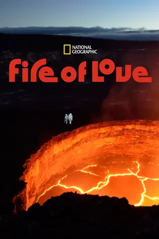 Fire of Love: au coeur des volcans
