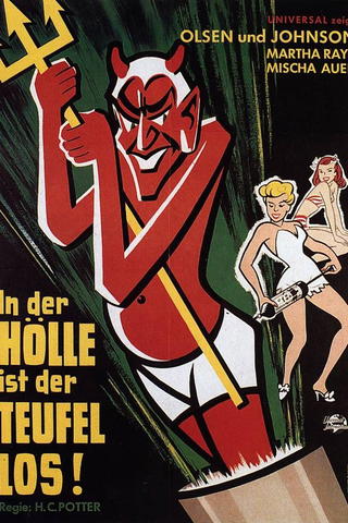 In der Hölle ist der Teufel los