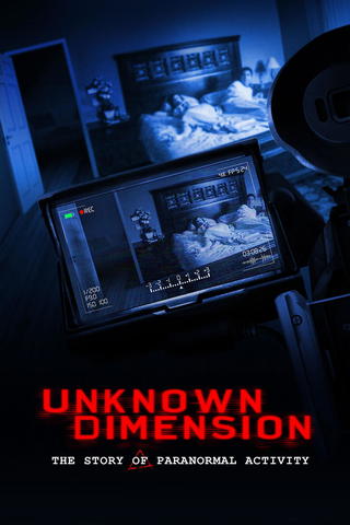 Tuntematon ulottuvuus: Paranormal Activity -elokuvien tarina