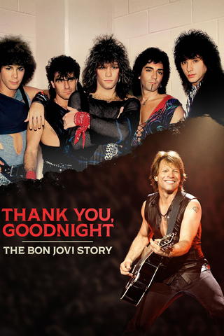 Thank You, Goodnight: The Bon Jovi Story
