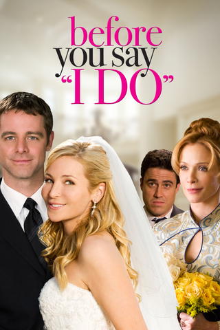 Before You Say I Do