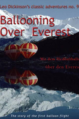 Balloning Everest- Erste Fahrt mit dem Heißluftballon über den Everest