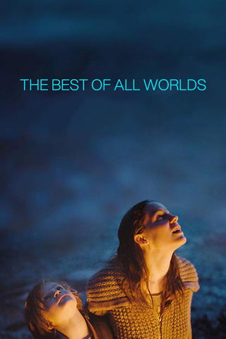 The Best Of All Worlds