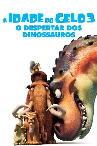 A Idade Do Gelo 3: O Despertar Dos Dinossauros