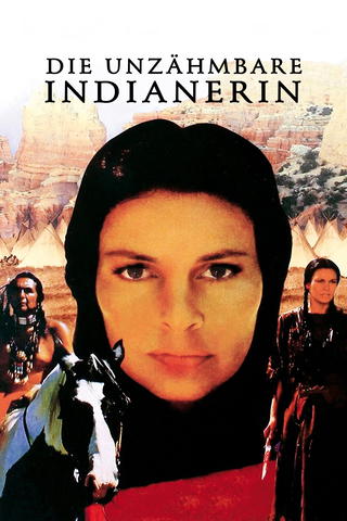 Die unzähmbare Indianerin