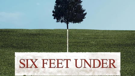 Six Feet Under