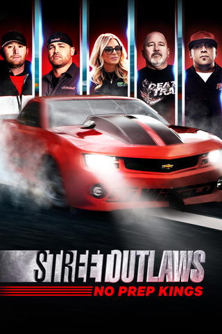 Street Outlaws: No Prep Kings