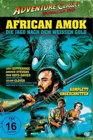 African Amok - Die Jagd nach dem weißen Gold