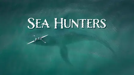 SEA HUNTERS
