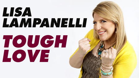 Lisa Lampanelli: Tough Love