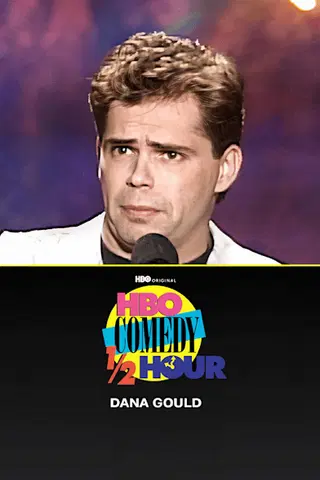 HBO Comedy Half-Hour: Dana Gould