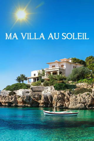 Ma villa au soleil