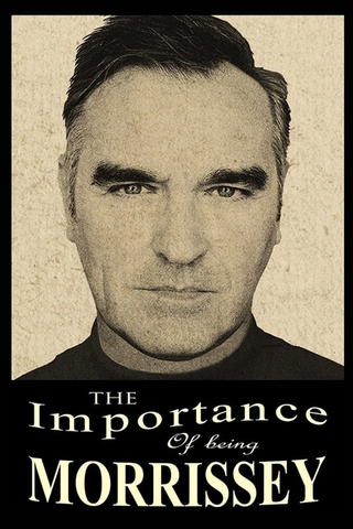 The Importance of Being Morrissey