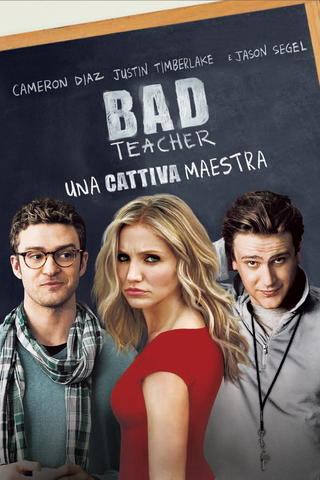 Bad Teacher - Una cattiva maestra