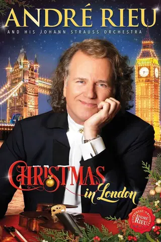 Andre Rieu : Christmas In London