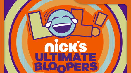 LOL Nick's Ultimate Bloopers