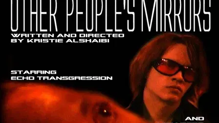 Other People's Mirrors