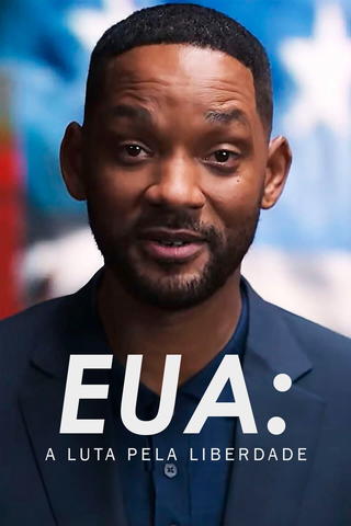 Estados Unidos: La lucha por la libertad
