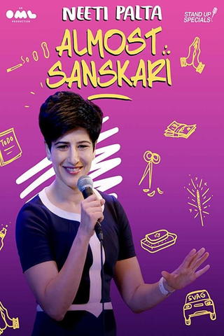 Neeti Palta: Almost Sanskari