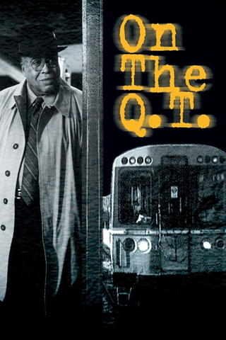 On the Q. T.