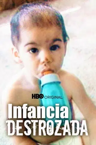 Infancia Destrozada