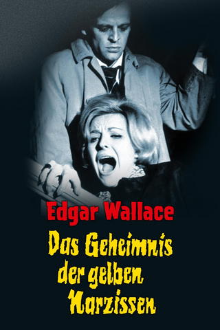 Edgar Wallace: Das Geheimnis der gelben Narzissen