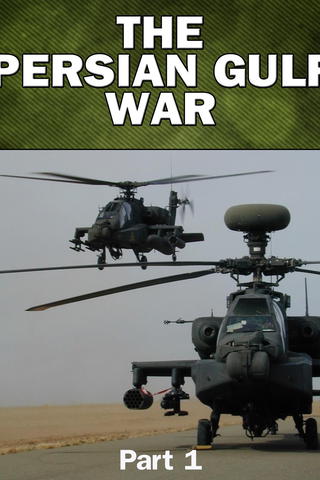 Modern Warfare: The Persian Gulf War - Part 1
